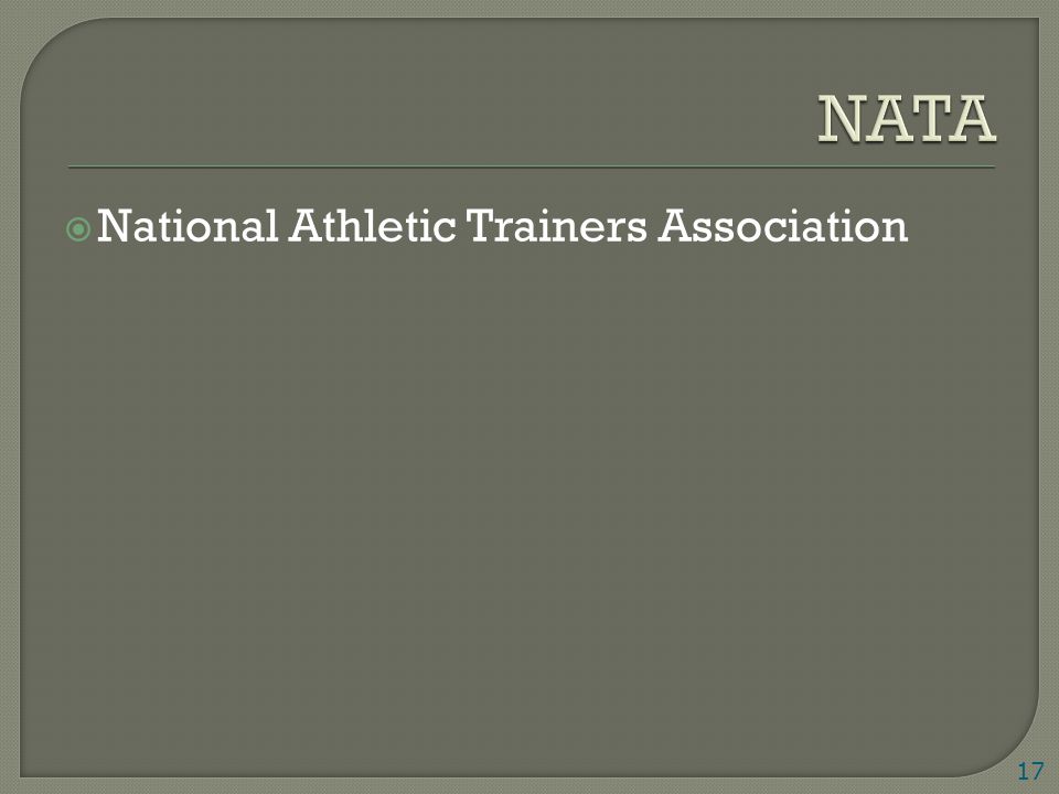  National Athletic Trainers Association 17