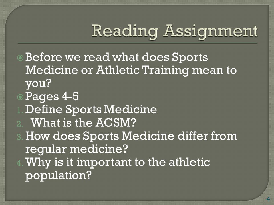  Before we read what does Sports Medicine or Athletic Training mean to you.