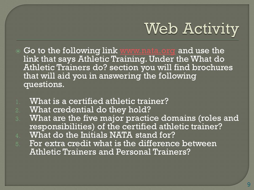  Go to the following link   and use the link that says Athletic Training.