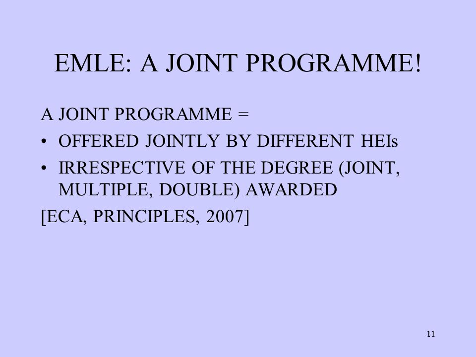 EMLE: A JOINT PROGRAMME.