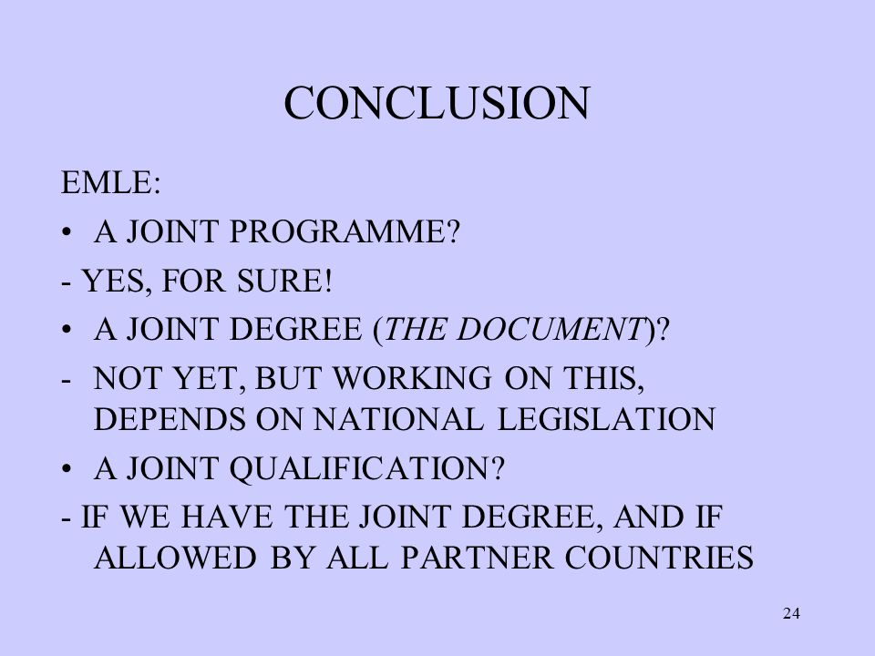 CONCLUSION EMLE: A JOINT PROGRAMME. - YES, FOR SURE.