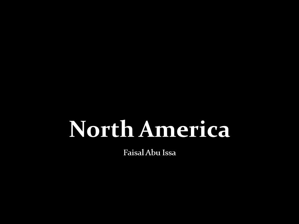 North America Faisal Abu Issa