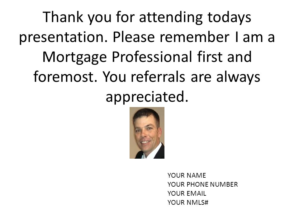 Thank you for attending todays presentation.
