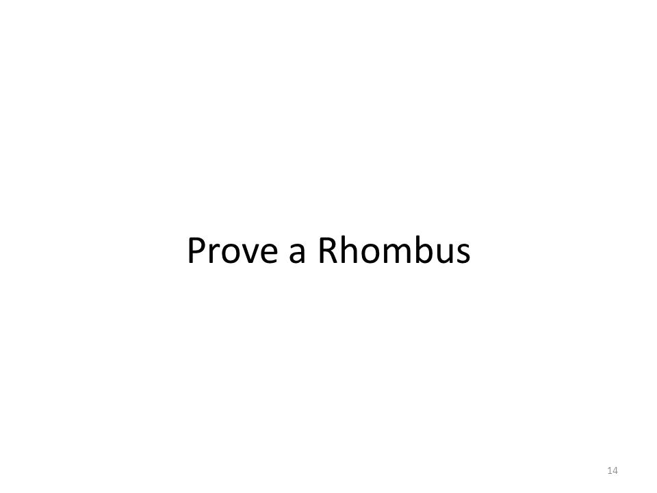 Prove a Rhombus 14