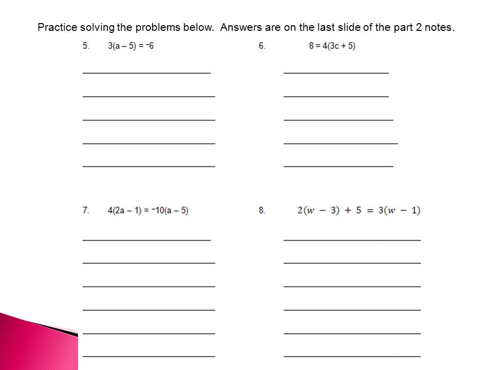 Practice solving the problems below. Answers are on the last slide of the part 2 notes.