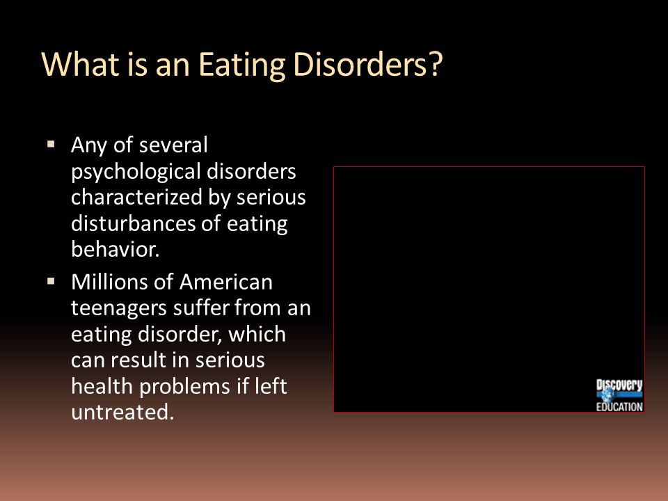 What is an Eating Disorders.