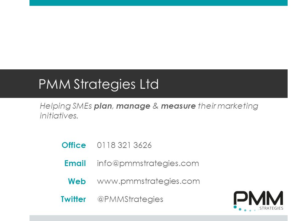PMM Strategies Ltd Helping SMEs plan, manage & measure their marketing initiatives.