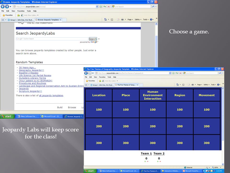 Choose a game. Jeopardy Labs will keep score for the class!
