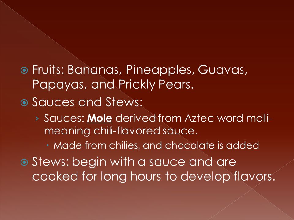  Fruits: Bananas, Pineapples, Guavas, Papayas, and Prickly Pears.