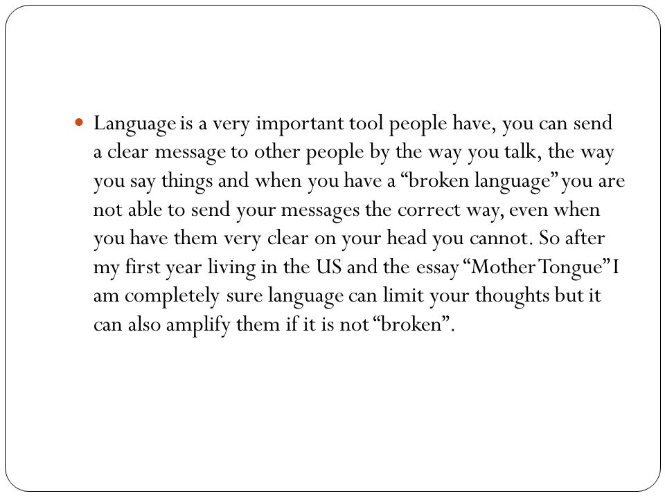 Persuasive Essay Thesis Examples Language Sample Essay Papers also Research Paper Essay Se Kalpana Iyengar By Adrian Garza Ovalle Mother Tongue By Amy Good High School Essay Examples