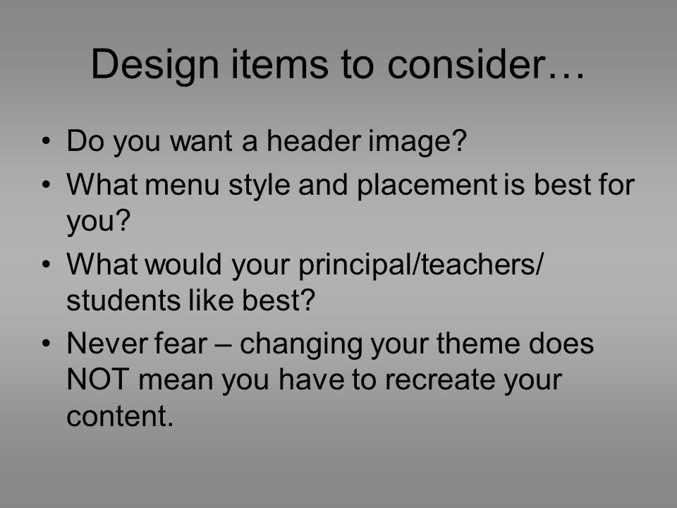 Design items to consider… Do you want a header image.
