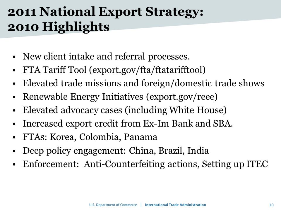 2011 National Export Strategy: 2010 Highlights New client intake and referral processes.