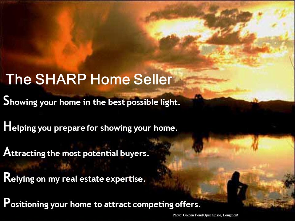 My Personal Commitment Regular communication. Position your home for sale.