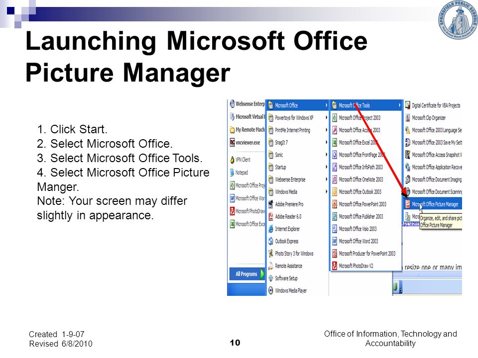 10 Launching Microsoft Office Picture Manager 1. Click Start.