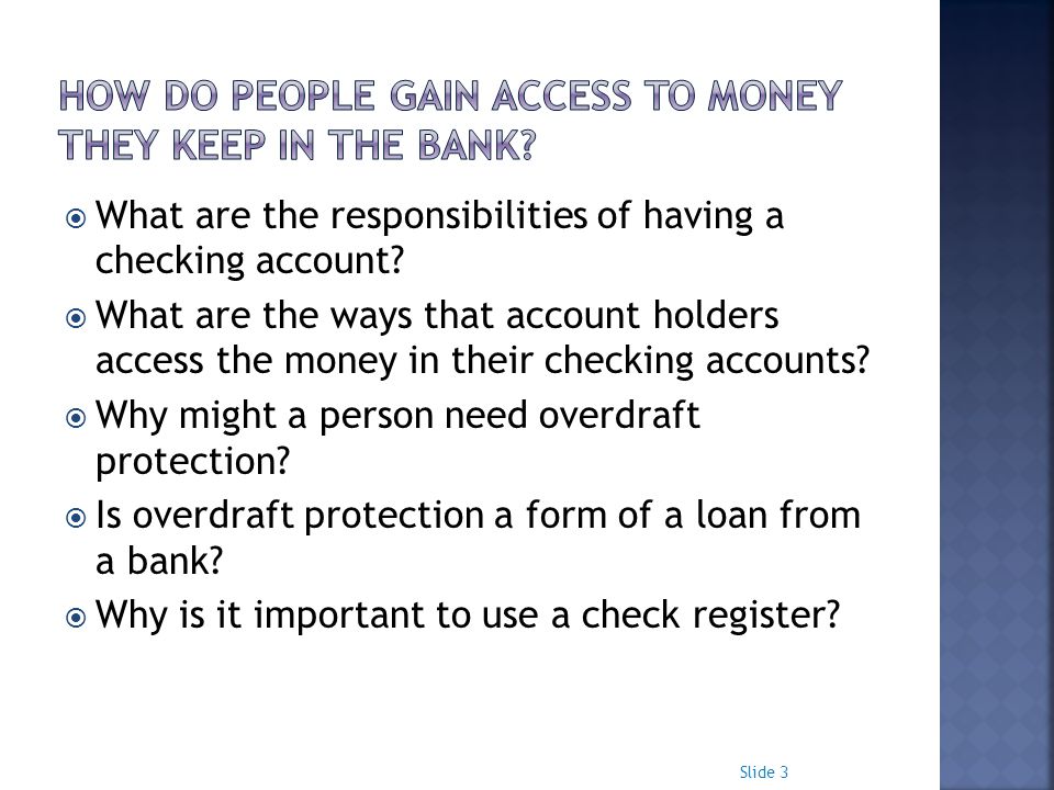  What are the responsibilities of having a checking account.
