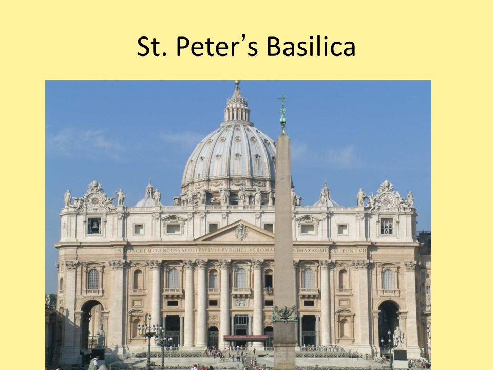 St. Peter ’ s Basilica