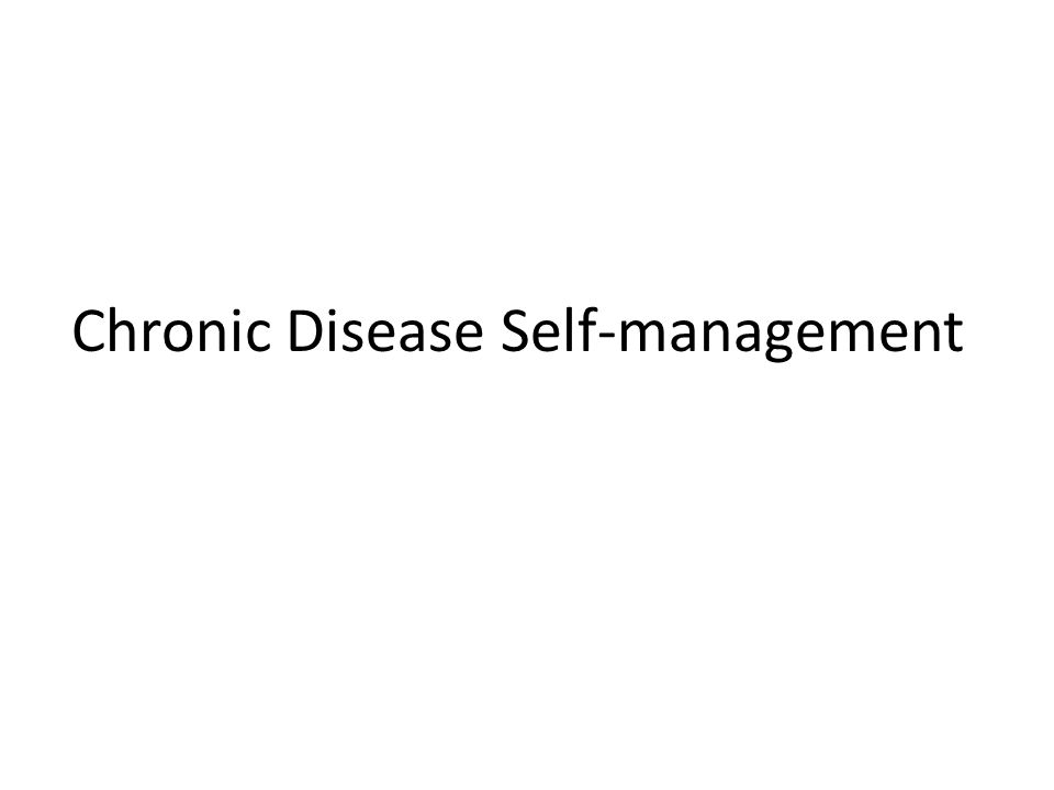 Chronic Disease Self-management