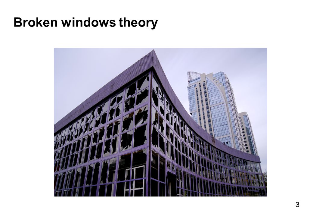 Broken windows theory 3