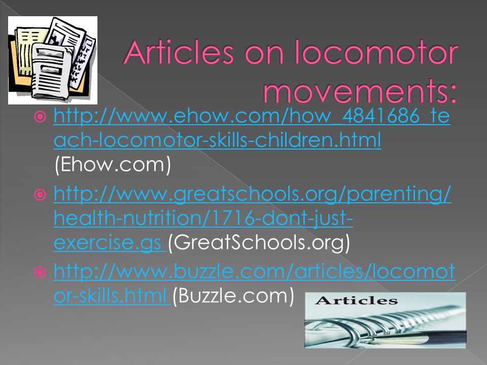 Assessment on proper locomotor movements:  Locomotor Movement Assessment Locomotor Movement Assessment