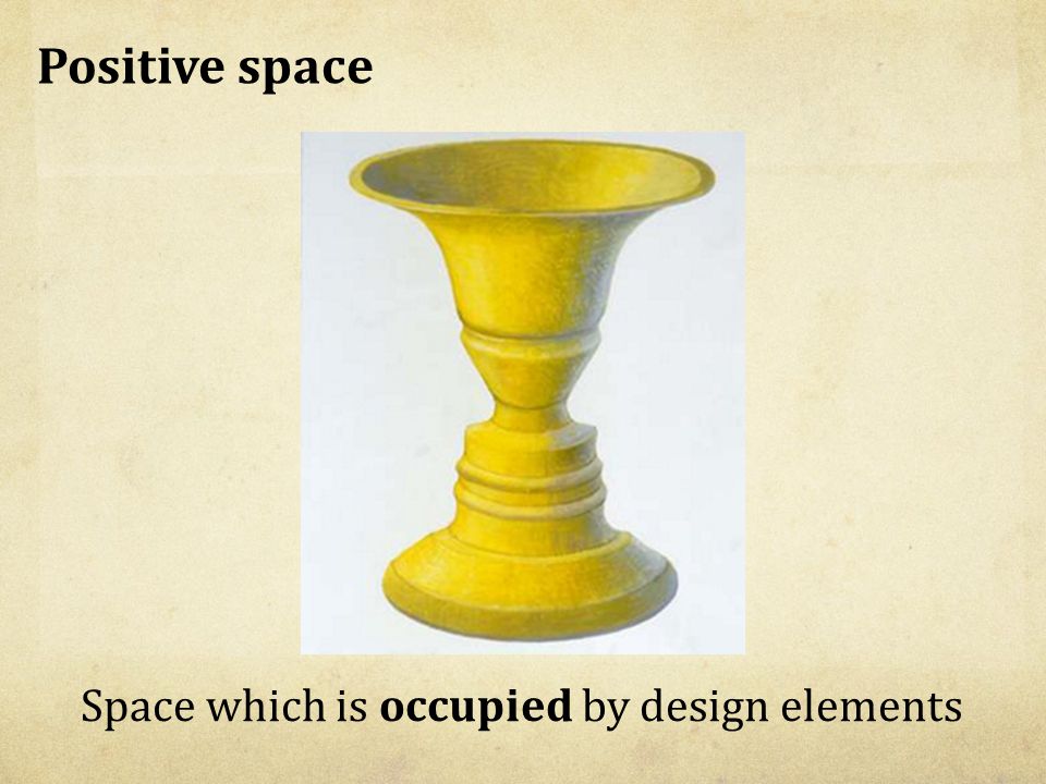 Positive space Space which is occupied by design elements