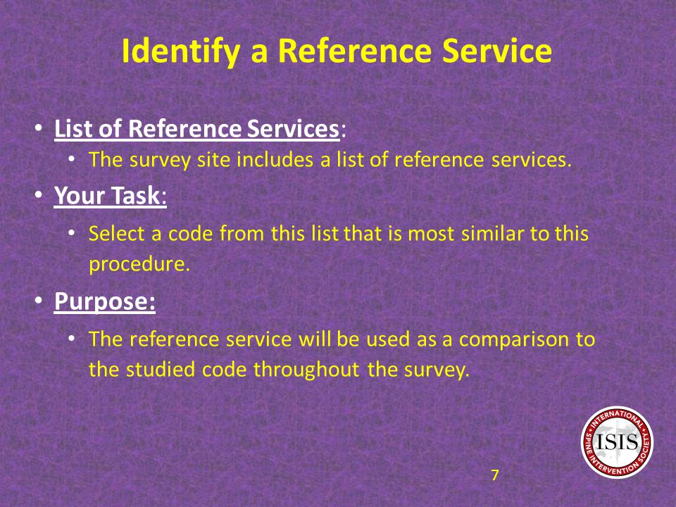 Identify a Reference Service List of Reference Services: The survey site includes a list of reference services.