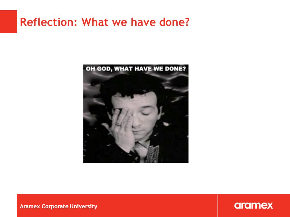 Aramex Corporate University Reflection: What we have done