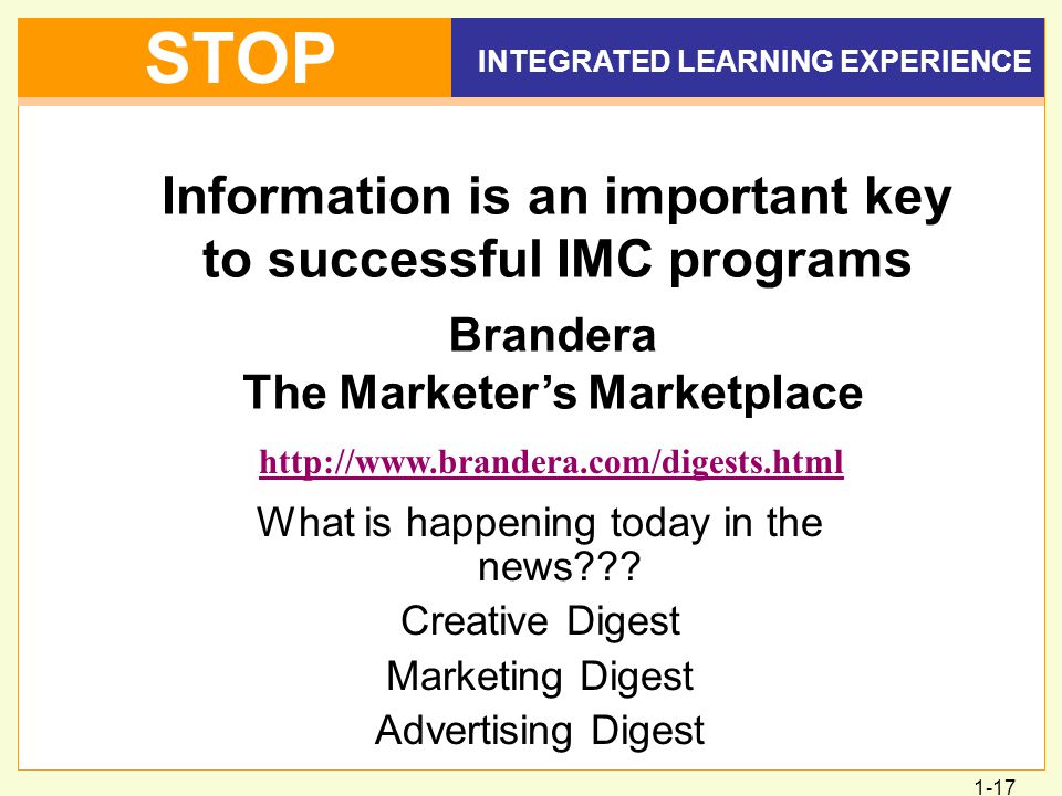 1-17 Information is an important key to successful IMC programs What is happening today in the news .