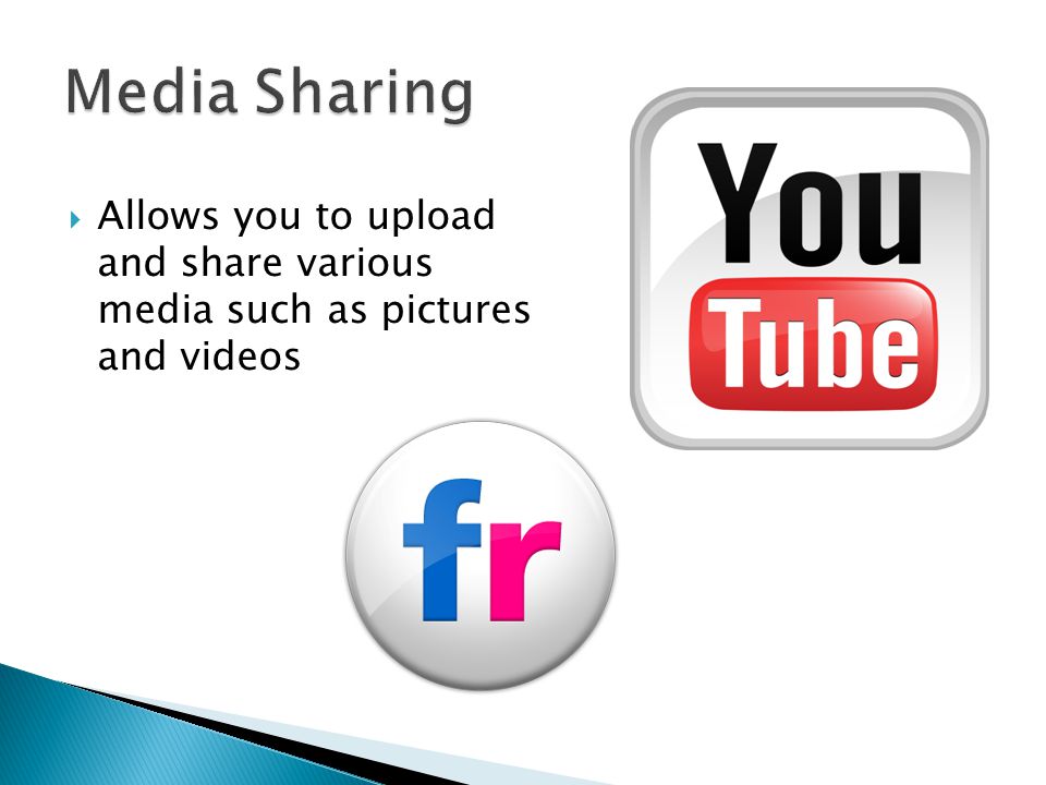  Allows you to upload and share various media such as pictures and videos