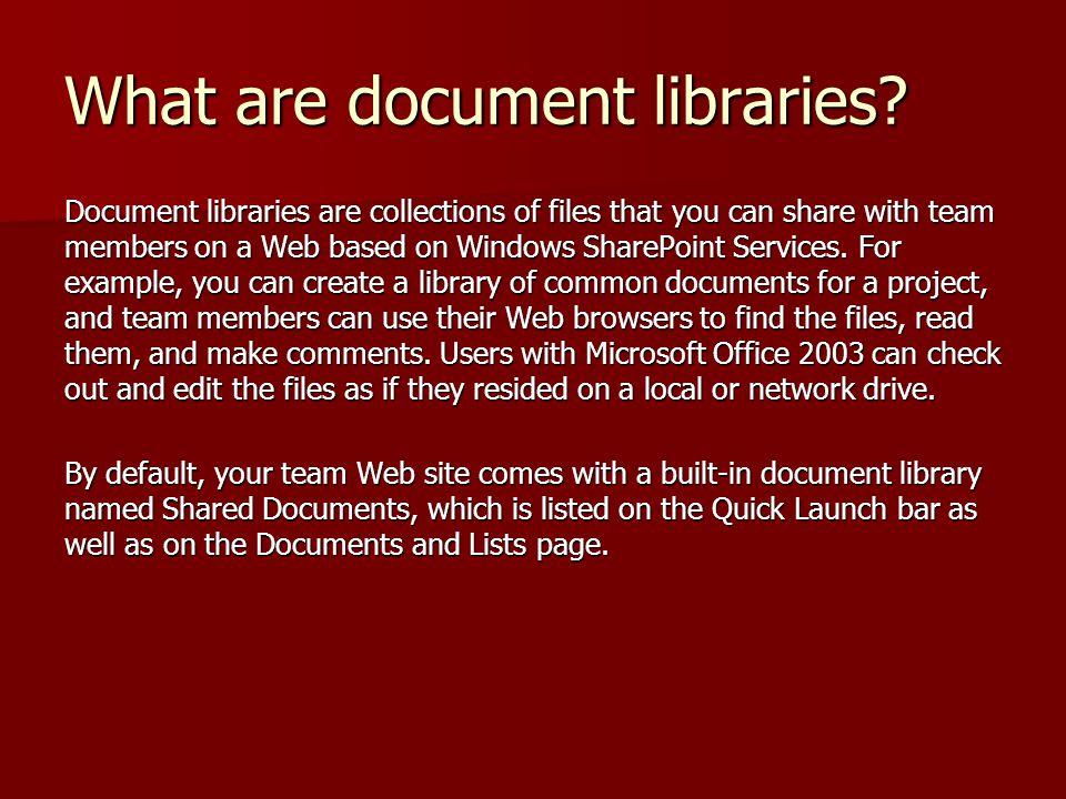 What are document libraries.