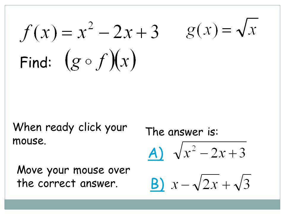 By Dr Julia Arnold The Algebra Of Functions What Does It Mean To Add Two Functions If F X 2x 3 And G X 4x 2 What Would F G X Be