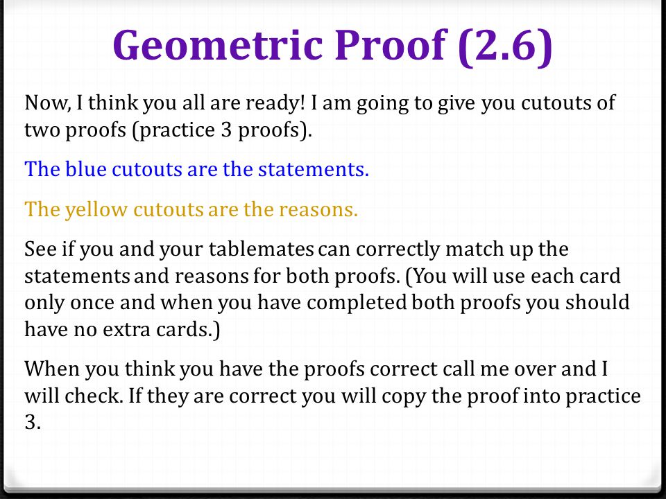 Geometric Proof (2.6) Now, I think you all are ready.