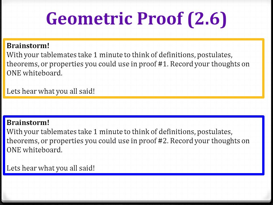 Geometric Proof (2.6) Brainstorm.