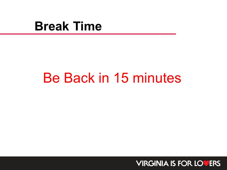 Break Time Be Back in 15 minutes