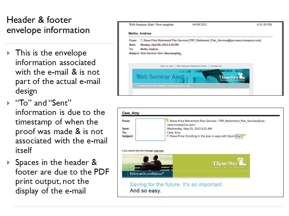 Header & footer envelope information  This is the envelope information associated with the  & is not part of the actual  design  To and Sent information is due to the timestamp of when the proof was made & is not associated with the  itself  Spaces in the header & footer are due to the PDF print output, not the display of the
