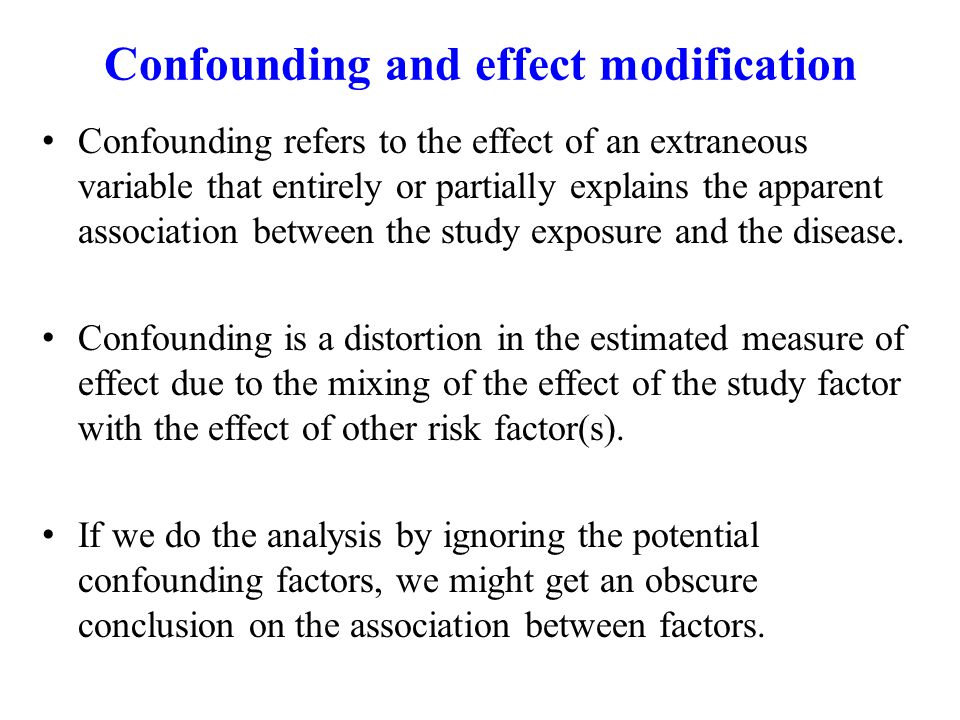 Confounding And Effect Modification Manish Chaudhary Bph Iom Tu Mph Bpkihs Ppt Download