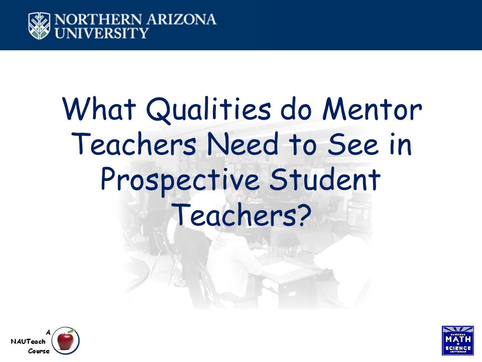 What Qualities do Mentor Teachers Need to See in Prospective Student Teachers
