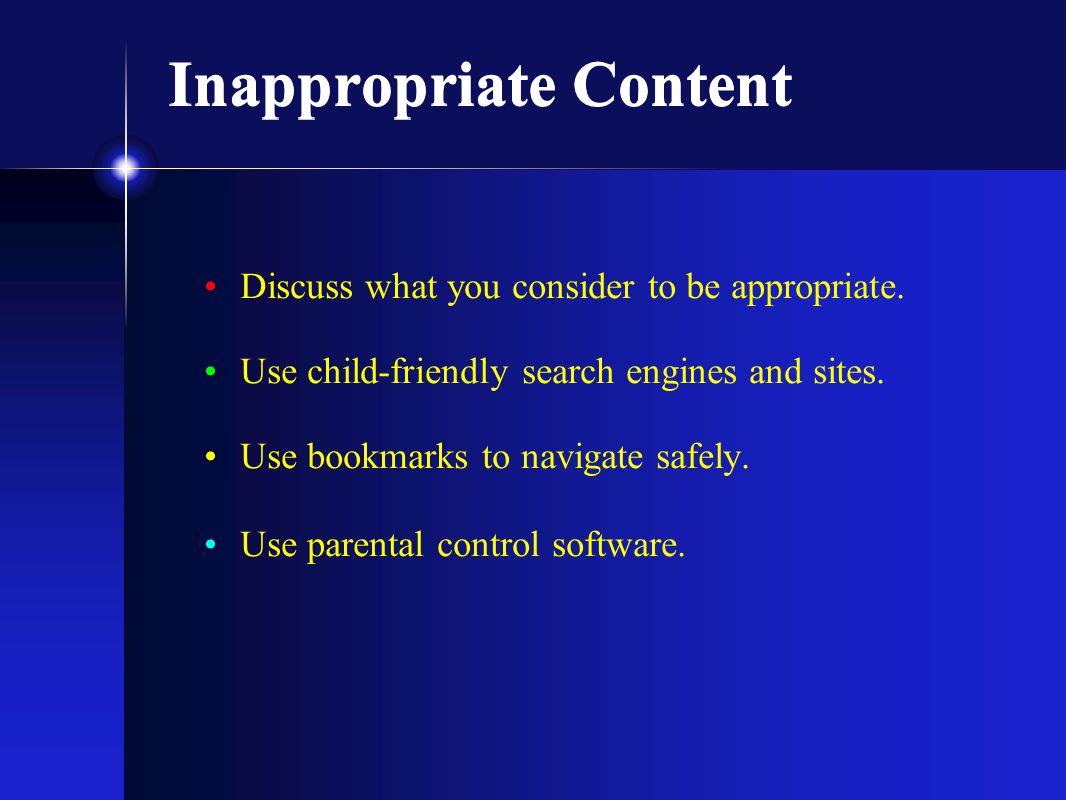 Inappropriate Content Discuss what you consider to be appropriate.