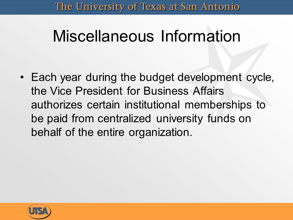 Each year during the budget development cycle, the Vice President for Business Affairs authorizes certain institutional memberships to be paid from centralized university funds on behalf of the entire organization.