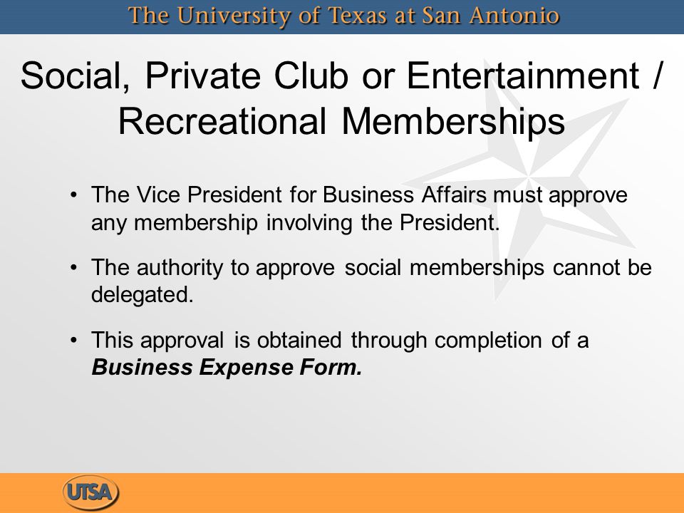 The Vice President for Business Affairs must approve any membership involving the President.
