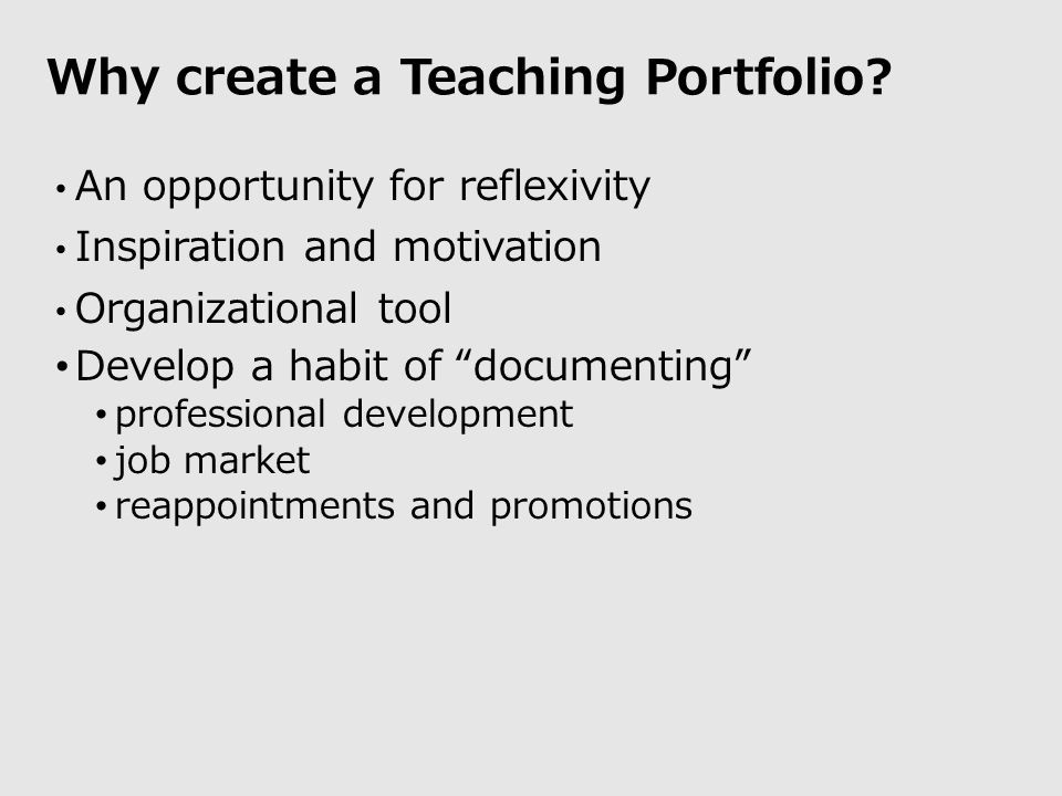 Why create a Teaching Portfolio.