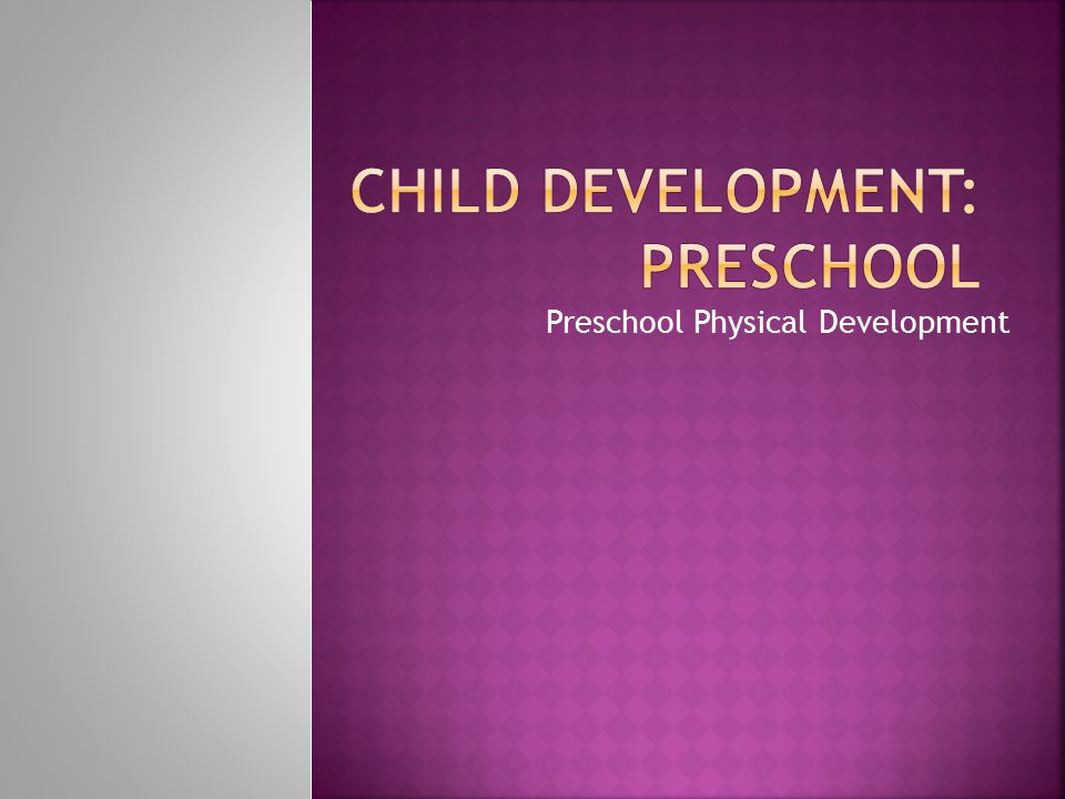 Preschool Physical Development