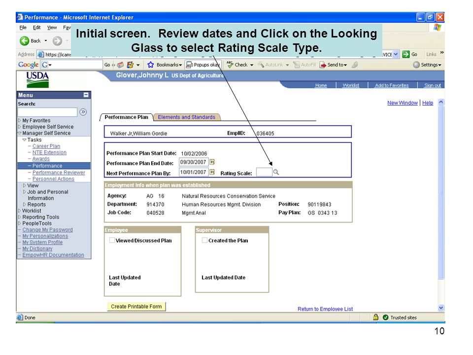 10 Initial screen. Review dates and Click on the Looking Glass to select Rating Scale Type.