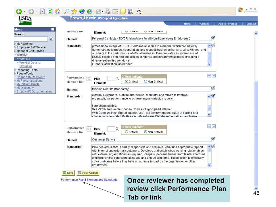 46 Once reviewer has completed review click Performance Plan Tab or link