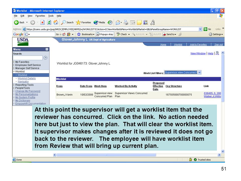 51 At this point the supervisor will get a worklist item that the reviewer has concurred.