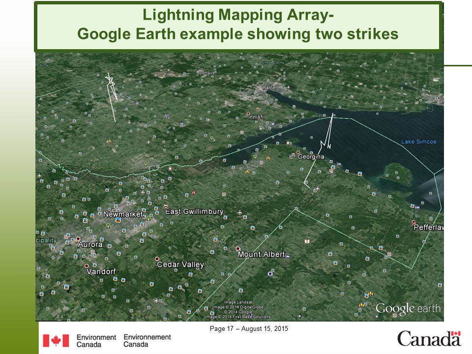 Page 17 – August 15, 2015 Lightning Mapping Array- Google Earth example showing two strikes