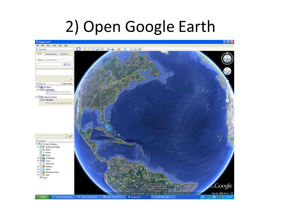 2) Open Google Earth