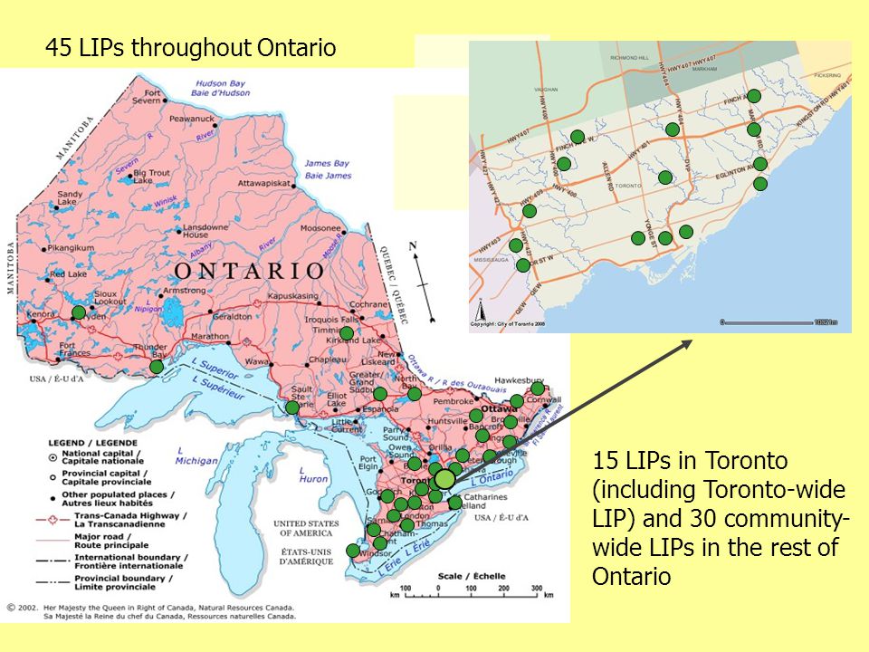 15 LIPs in Toronto (including Toronto-wide LIP) and 30 community- wide LIPs in the rest of Ontario 45 LIPs throughout Ontario