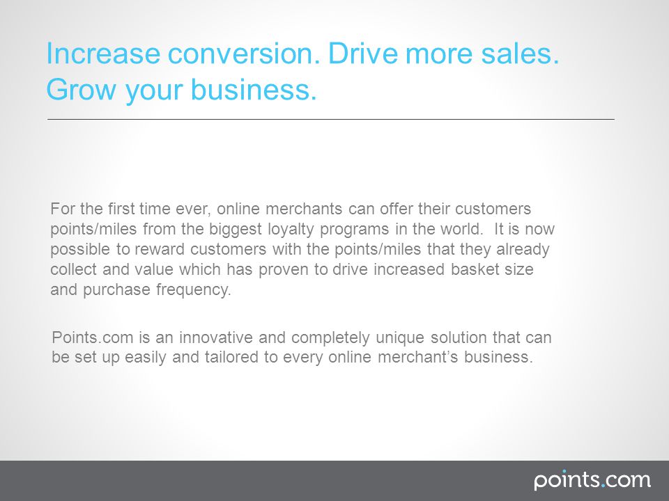 Increase conversion. Drive more sales. Grow your business.