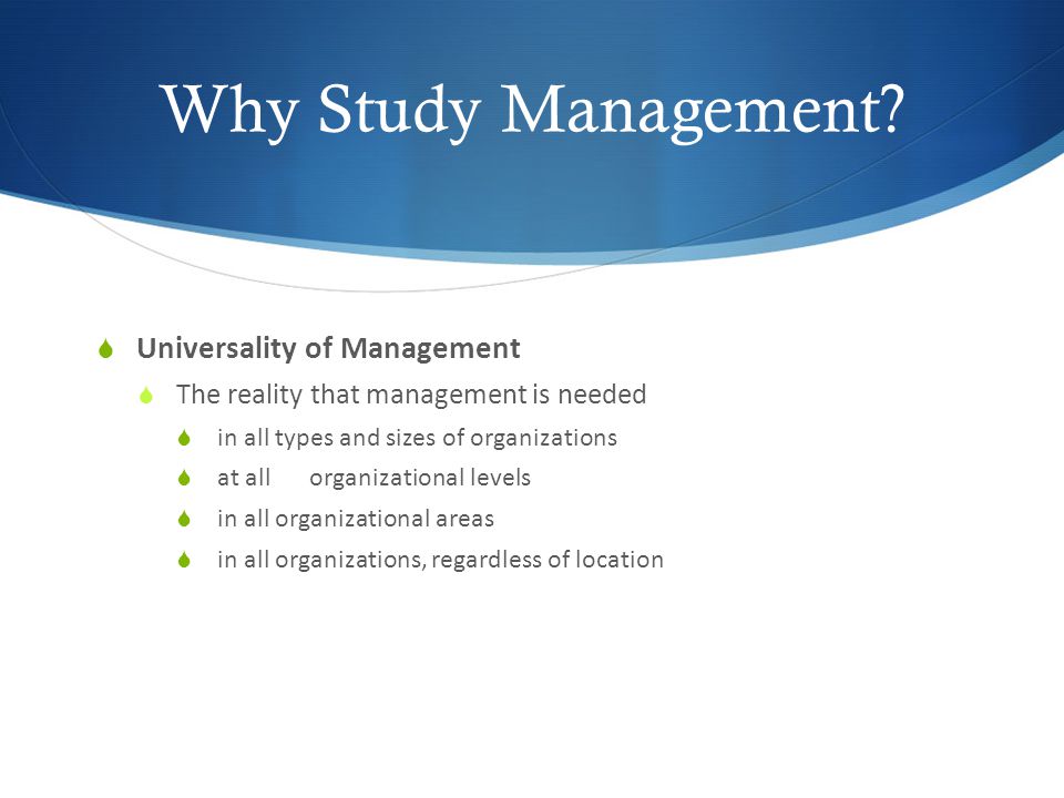 Why Study Management.