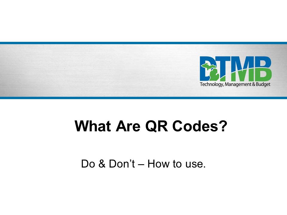 What Are QR Codes Do & Don’t – How to use.